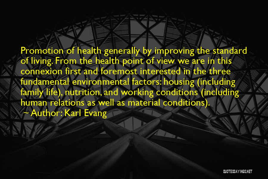 Health And Nutrition Quotes By Karl Evang