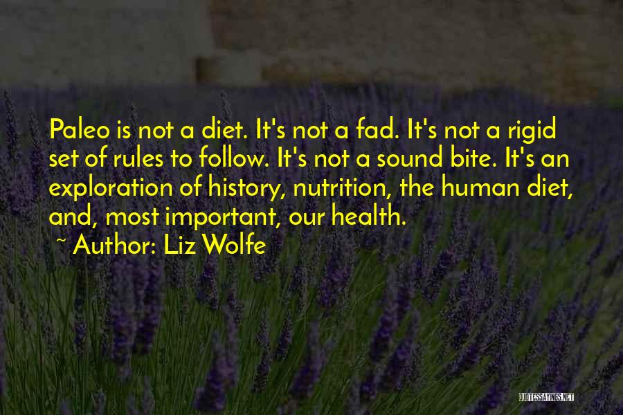 Health And Nutrition Quotes By Liz Wolfe