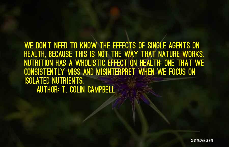 Health And Nutrition Quotes By T. Colin Campbell