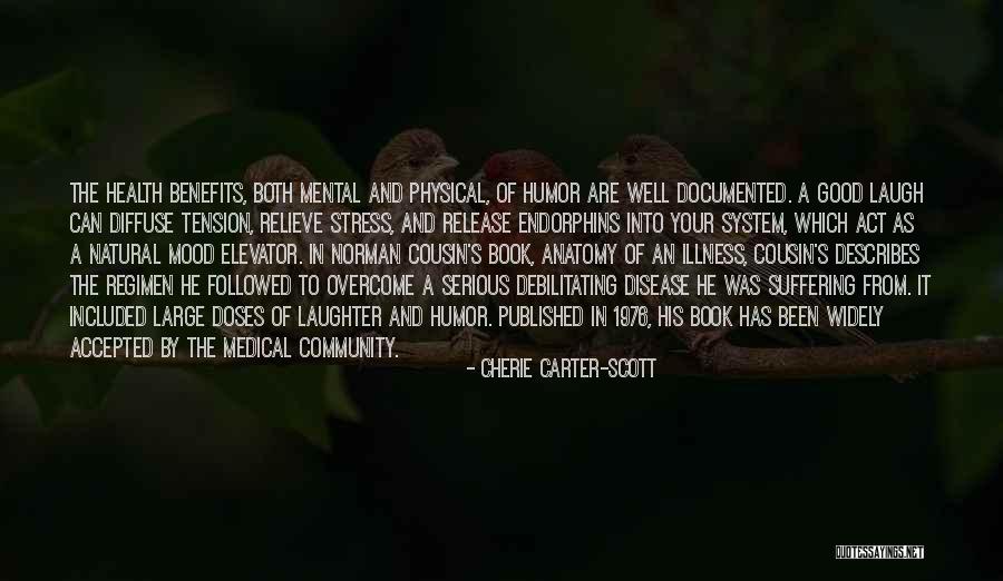 Health And Physical Quotes By Cherie Carter-Scott