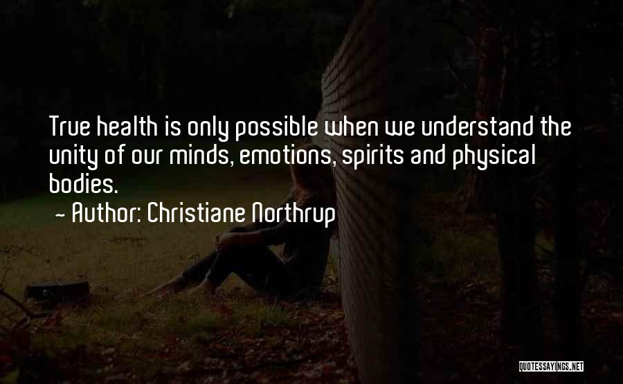Health And Physical Quotes By Christiane Northrup