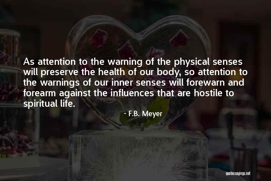 Health And Physical Quotes By F.B. Meyer