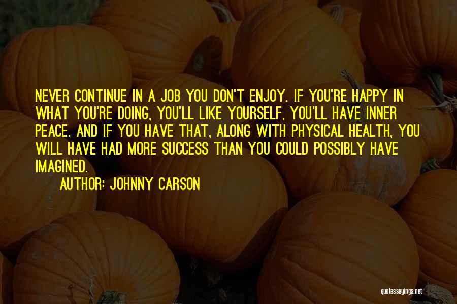 Health And Physical Quotes By Johnny Carson