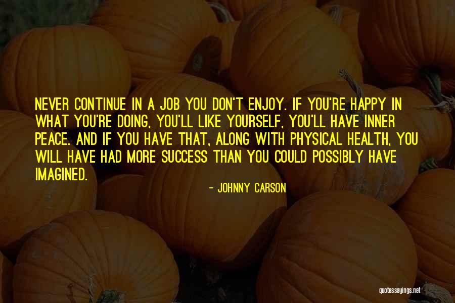 Health And Physical Quotes By Johnny Carson