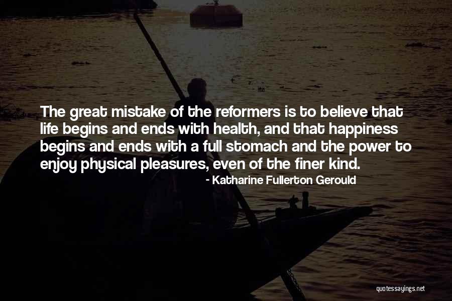 Health And Physical Quotes By Katharine Fullerton Gerould