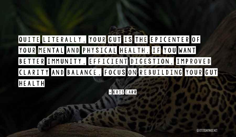 Health And Physical Quotes By Kris Carr