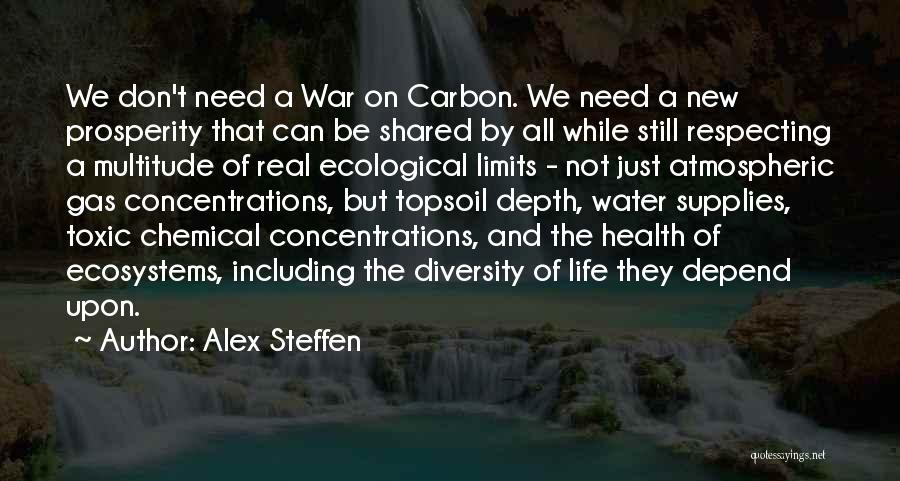 Health And Prosperity Quotes By Alex Steffen