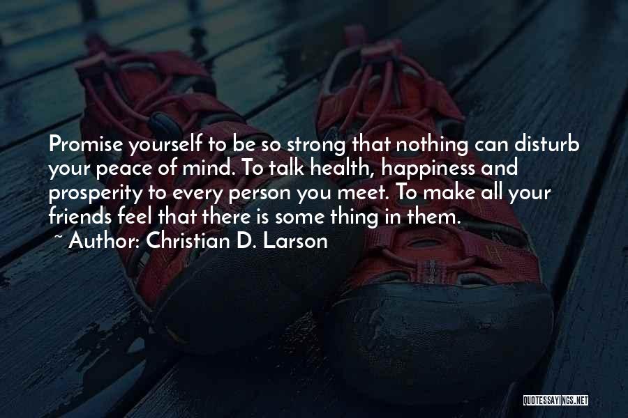 Health And Prosperity Quotes By Christian D. Larson