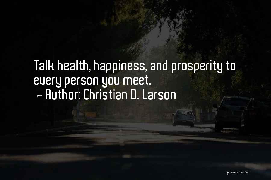 Health And Prosperity Quotes By Christian D. Larson