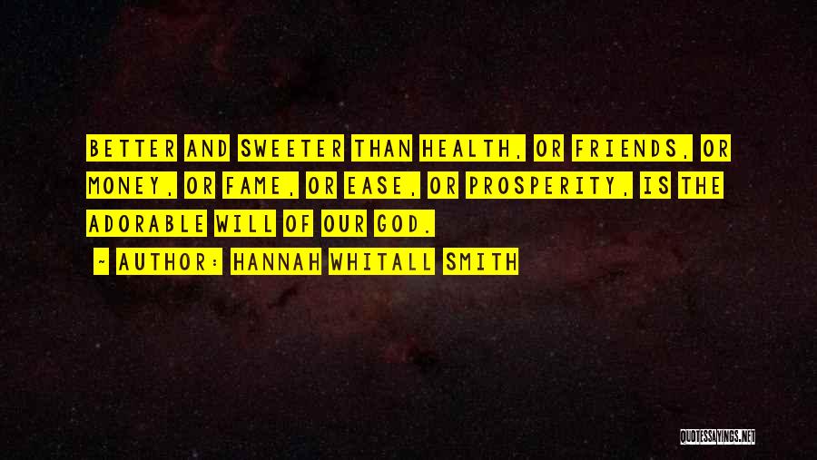 Health And Prosperity Quotes By Hannah Whitall Smith