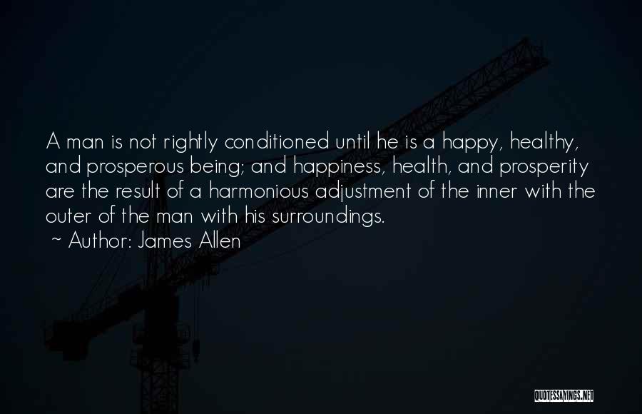 Health And Prosperity Quotes By James Allen