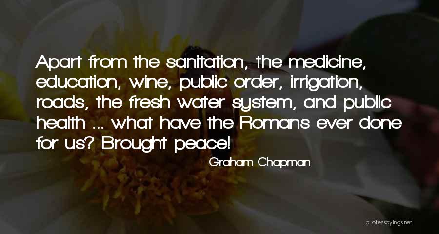 Health And Sanitation Quotes By Graham Chapman