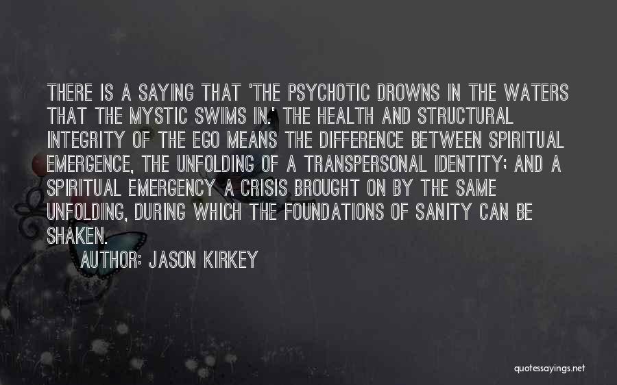 Health And Spirituality Quotes By Jason Kirkey