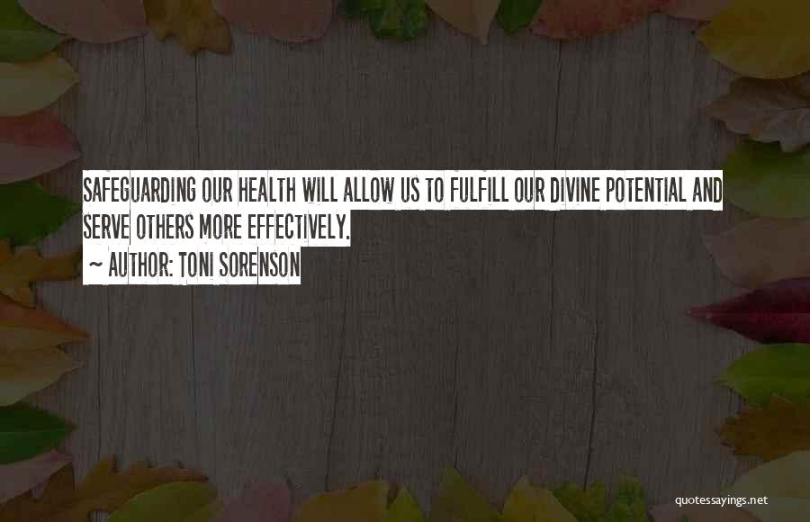 Health And Spirituality Quotes By Toni Sorenson