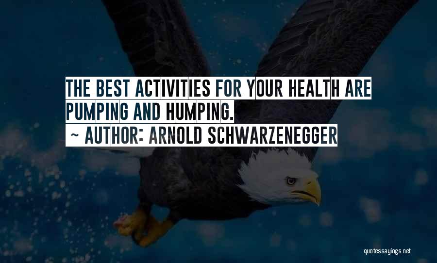 Health And Success Quotes By Arnold Schwarzenegger