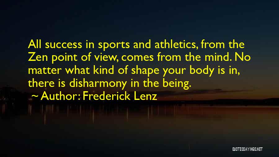 Health And Success Quotes By Frederick Lenz