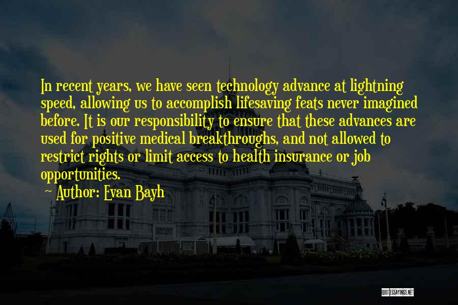 Health And Technology Quotes By Evan Bayh