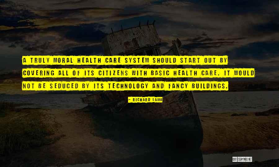 Health And Technology Quotes By Richard Lamm Health And Technology Quotes By Richard Lamm