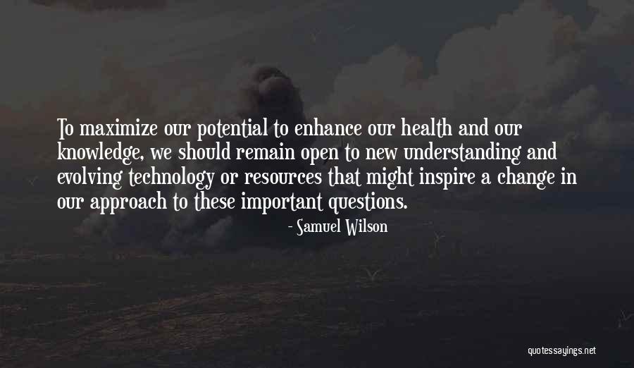 Health And Technology Quotes By Samuel Wilson