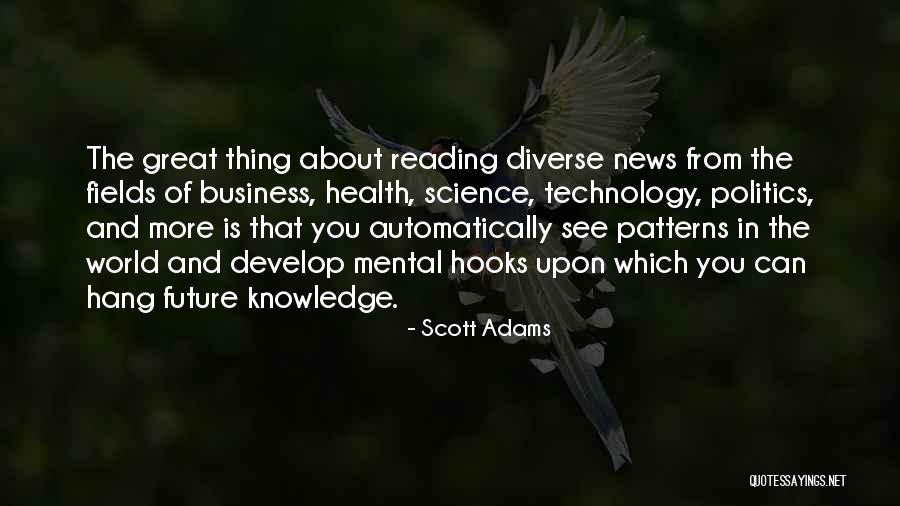 Health And Technology Quotes By Scott Adams Health And Technology Quotes By Scott Adams
