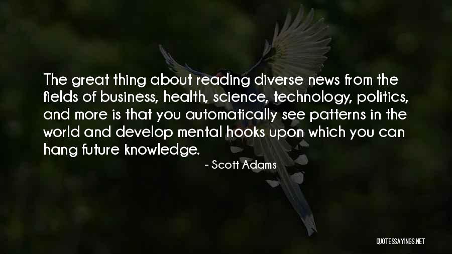 Health And Technology Quotes By Scott Adams