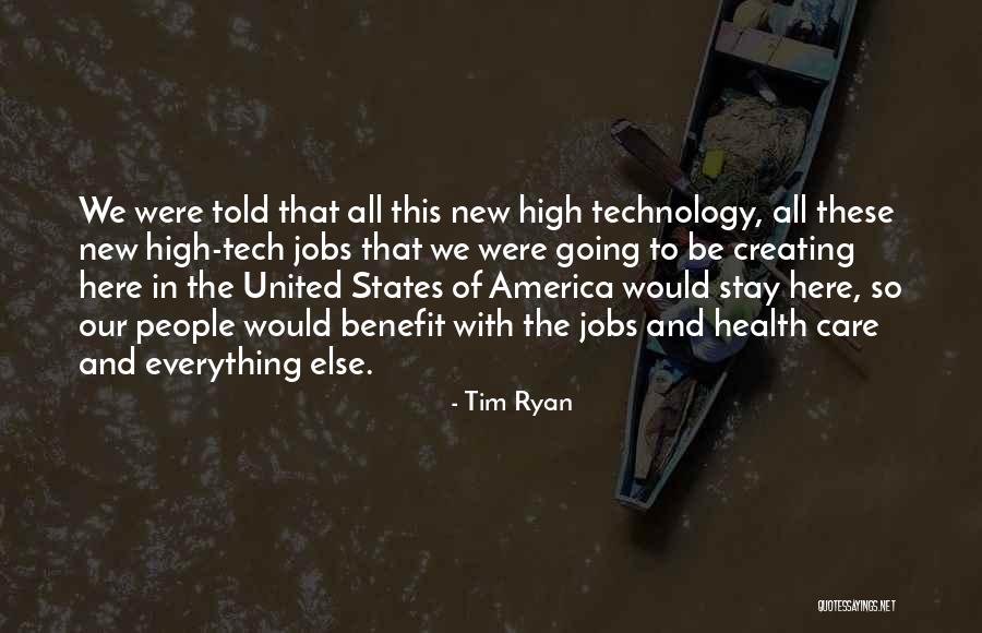 Health And Technology Quotes By Tim Ryan