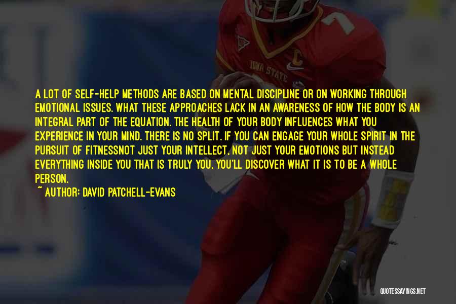 Health Awareness Quotes By David Patchell-Evans