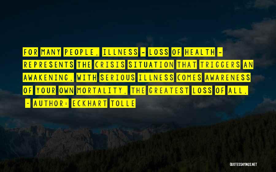 Health Awareness Quotes By Eckhart Tolle