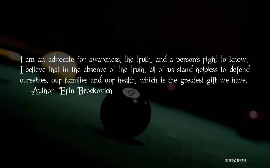 Health Awareness Quotes By Erin Brockovich