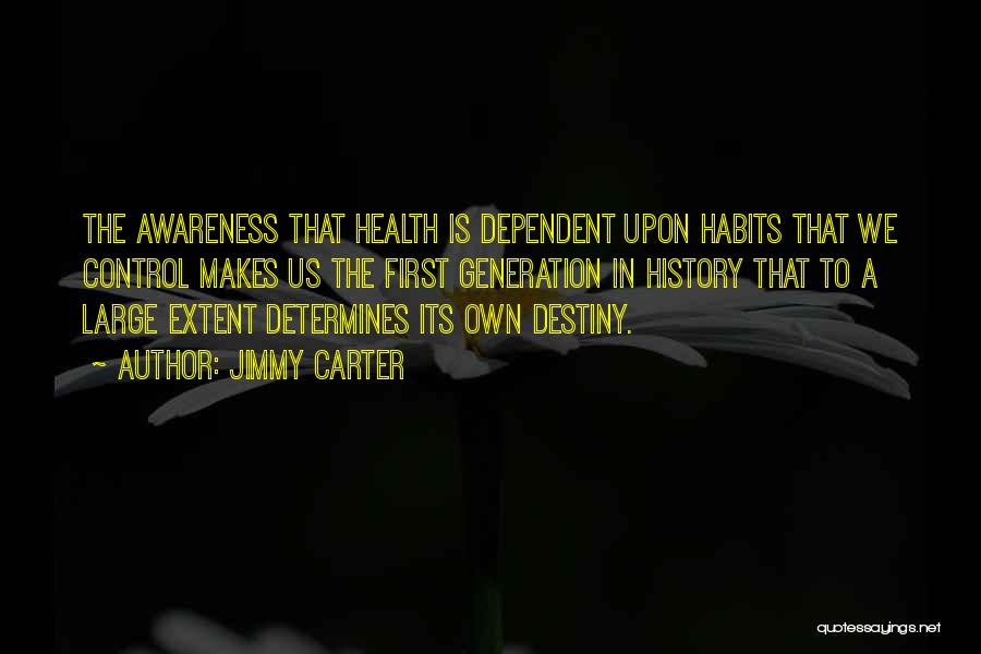 Health Awareness Quotes By Jimmy Carter