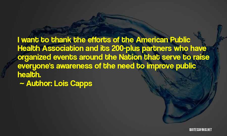 Health Awareness Quotes By Lois Capps