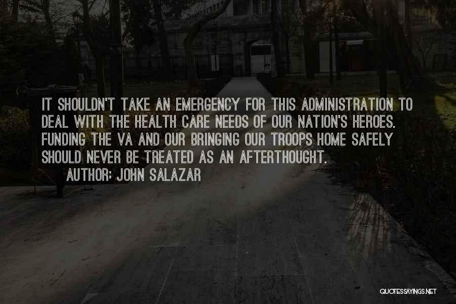 Health Care Administration Quotes By John Salazar