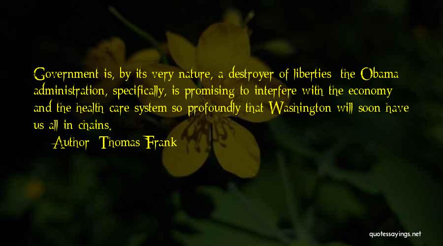 Health Care Administration Quotes By Thomas Frank