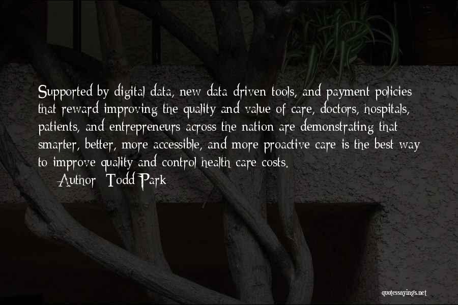 Health Care Policies Quotes By Todd Park