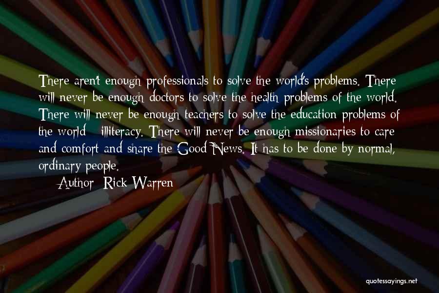 Health Care Professionals Quotes By Rick Warren