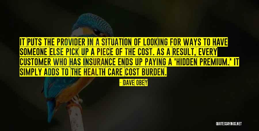 Health Care Provider Quotes By Dave Obey