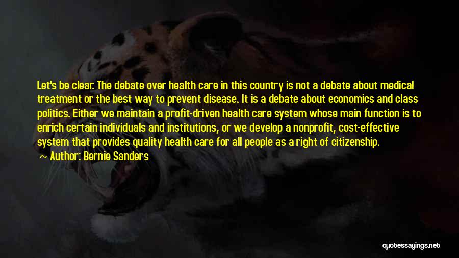 Health Care Quality Quotes By Bernie Sanders