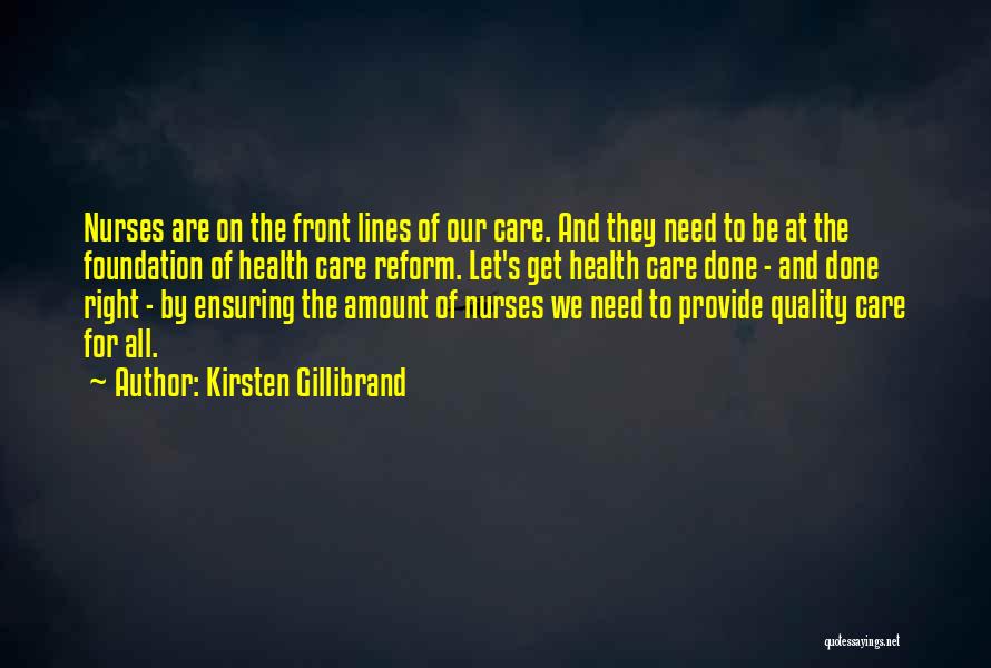 Health Care Quality Quotes By Kirsten Gillibrand