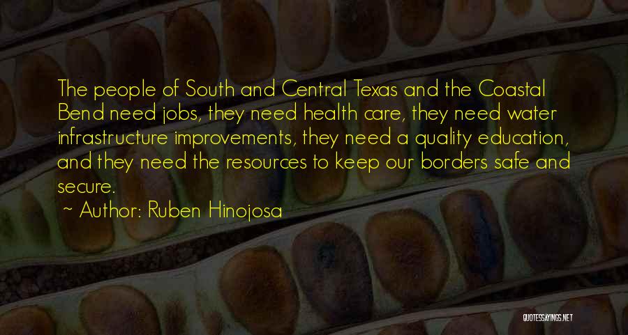 Health Care Quality Quotes By Ruben Hinojosa