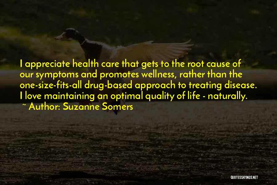 Health Care Quality Quotes By Suzanne Somers