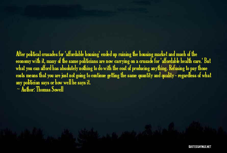 Health Care Quality Quotes By Thomas Sowell