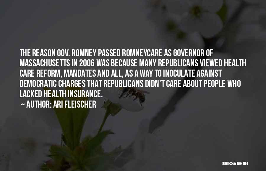 Health Care Reform Quotes By Ari Fleischer