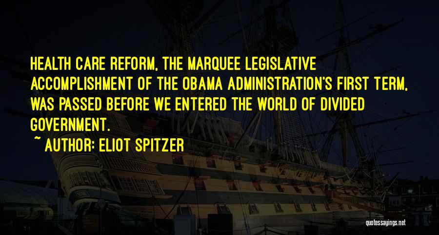 Health Care Reform Quotes By Eliot Spitzer