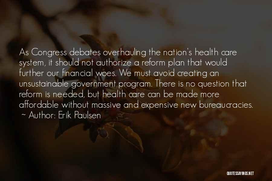 Health Care Reform Quotes By Erik Paulsen