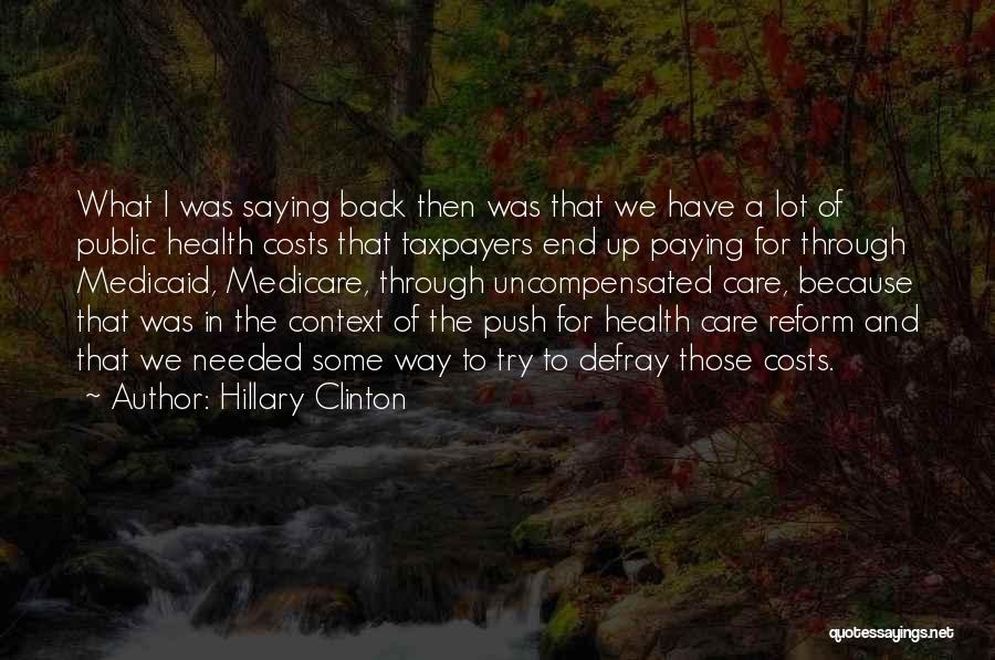 Health Care Reform Quotes By Hillary Clinton