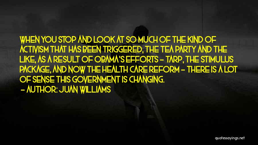 Health Care Reform Quotes By Juan Williams