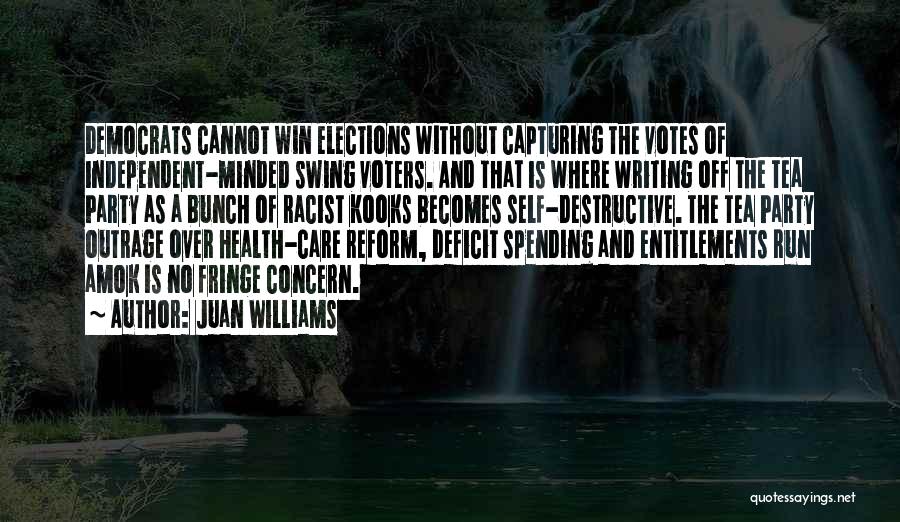 Health Care Reform Quotes By Juan Williams