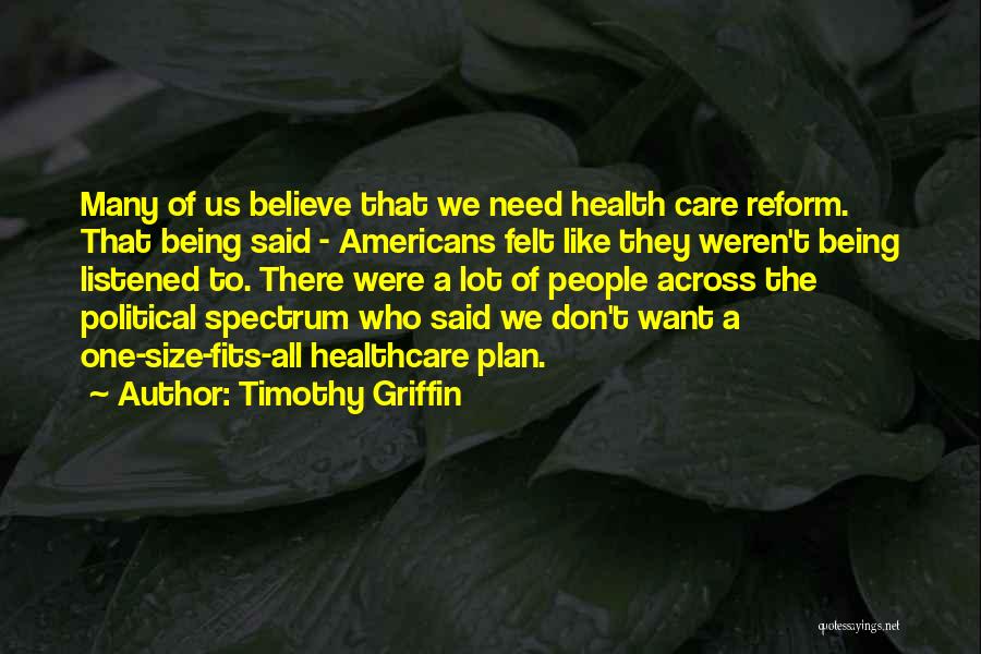 Health Care Reform Quotes By Timothy Griffin