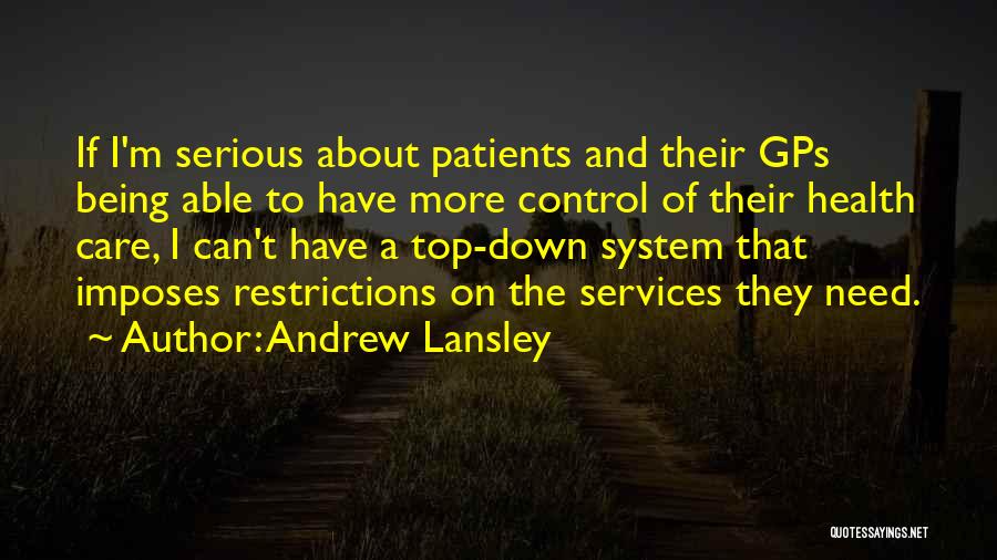 Health Care Services Quotes By Andrew Lansley