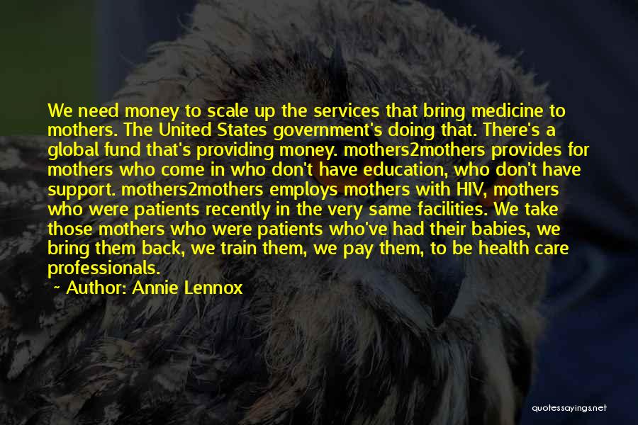 Health Care Services Quotes By Annie Lennox